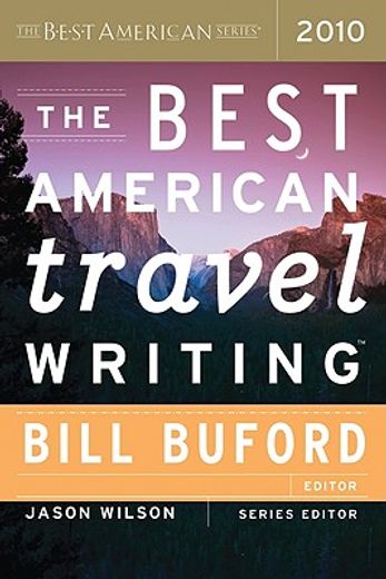 the best american travel writing 2010 (en Inglés)