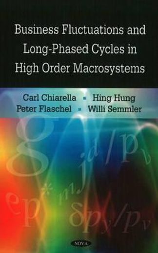 business fluctuations and long-phased cycles in high order macrosystems