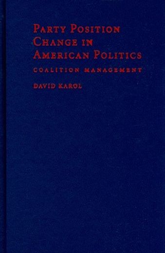 party position change in american politics,coalition management