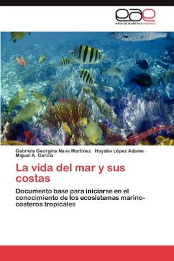 la vida del mar y sus costas (in Spanish)