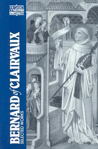 bernard of clairvaux,selected works (en Inglés)