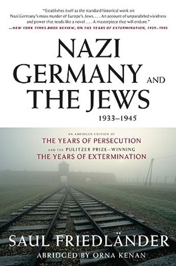 nazi germany and the jews, 1933-1945 (en Inglés)