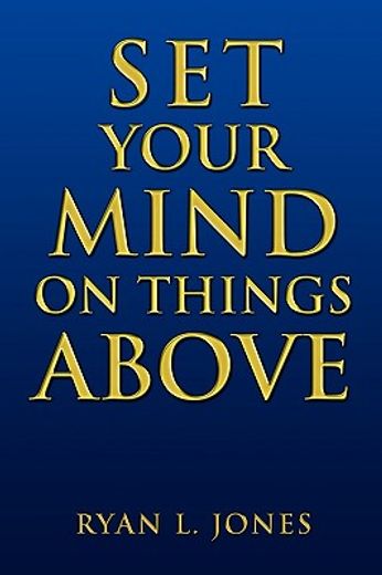 set your mind on things above (en Inglés)