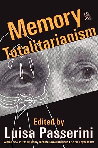Memory and Totalitarianism (en Inglés)