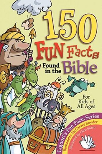 150 fun facts found in the bible,for kids of all ages (en Inglés)