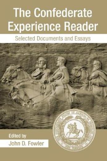 the confederate experience reader,selected documents and essays