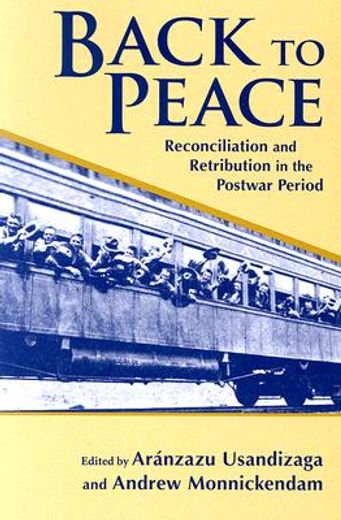 back to peace,reconciliation and retribution in the postwar period