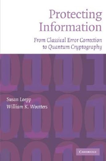 protecting information,from classical error correction to quantum cryptography