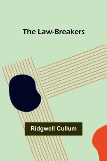 Law-Breakers (en Inglés)