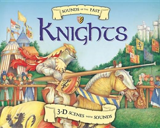 sounds of the past: knights