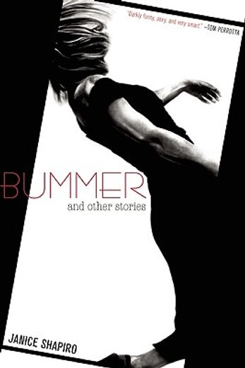 bummer and other stories