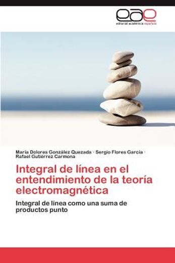 integral de l nea en el entendimiento de la teor a electromagn tica (in Spanish)