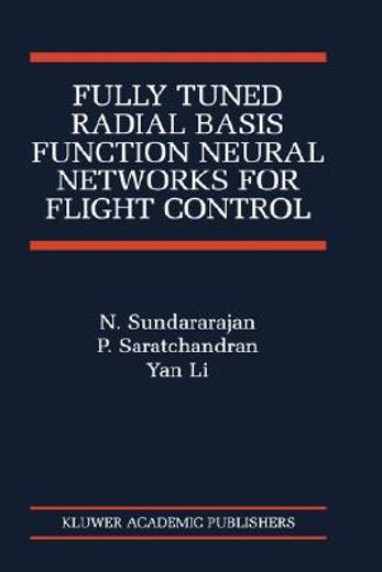 fully tuned radial basis function neural networks for flight control
