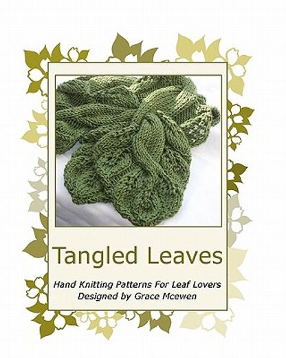 tangled leaves,hand knitting patterns for leaf lovers (en Inglés)