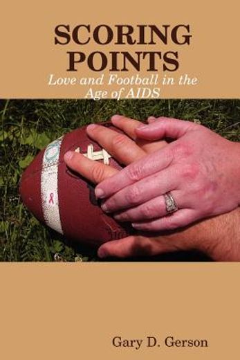 scoring points: love and football in the age of aids