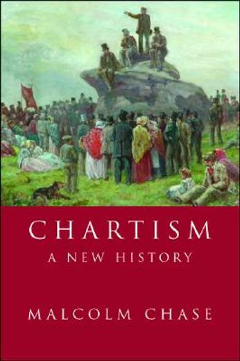 chartism,a new history