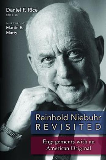 reinhold niebuhr revisited,engagement with an american original