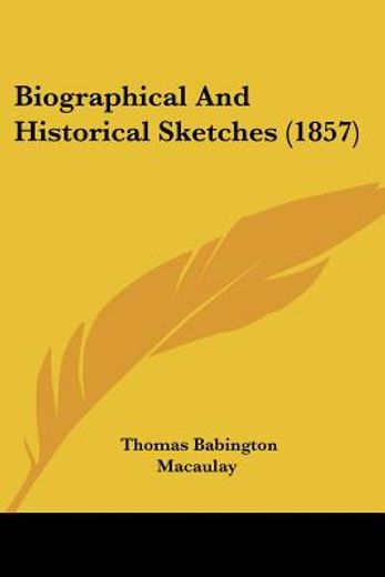 biographical and historical sketches (18