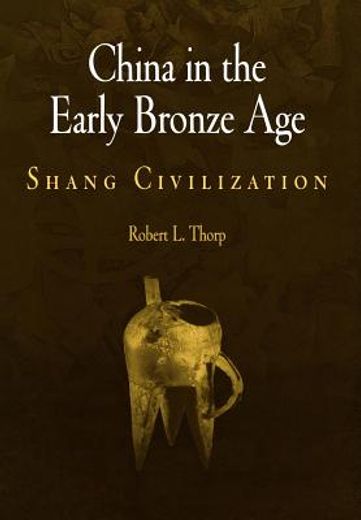 china in the early bronze age,shang civilization (in English)