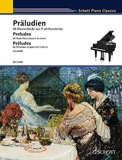 Präludien: 40 Klavierstücke aus 5 Jahrhunderten. Klaviers (en Alemán)