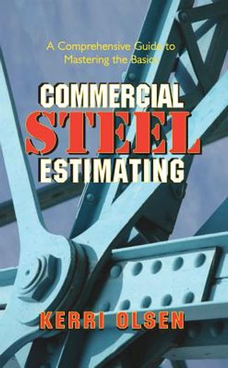 the art and science of steel estimating guide,beginning fundamentals