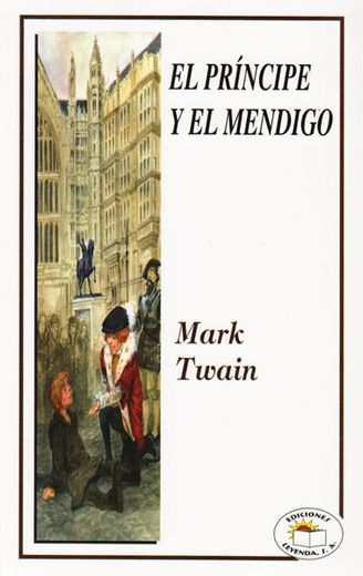 El Príncipe y el Mendigo (in Spanish)