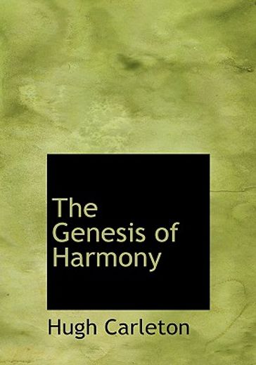 genesis of harmony (large print edition)
