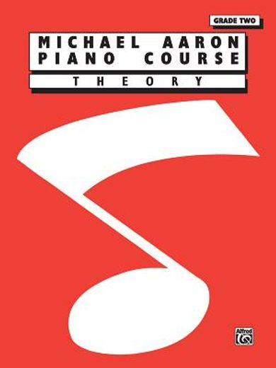 michael aaron piano course,theory, grade two