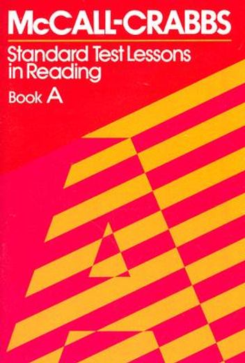 mccall crabbs bk. a: standard test lessons in reading