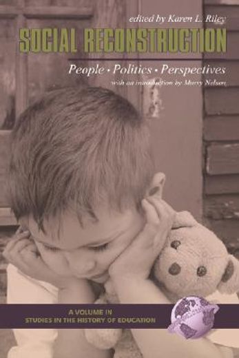 social reconstruction,people, politics, perspectives