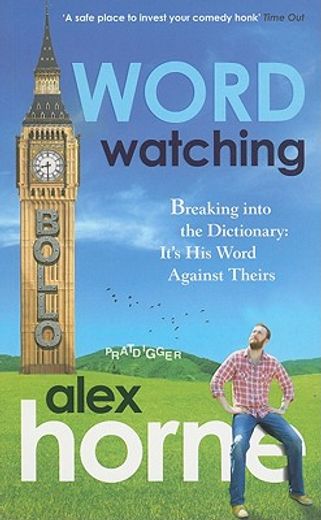 wordwatching,how to break into the dictionary