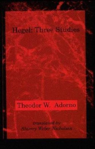 hegel,three studies