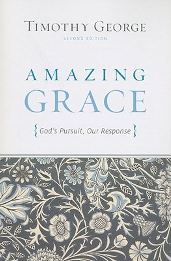 amazing grace,god`s pursuit, our response