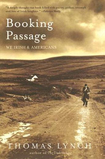 booking passage,we irish & americans (en Inglés)