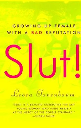 slut!,growing up female with a bad reputation