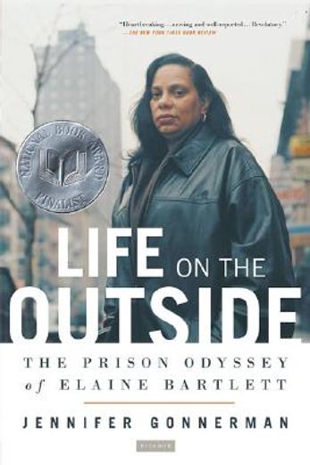 life on the outside,the prison odyssey of elaine bartlett (en Inglés)