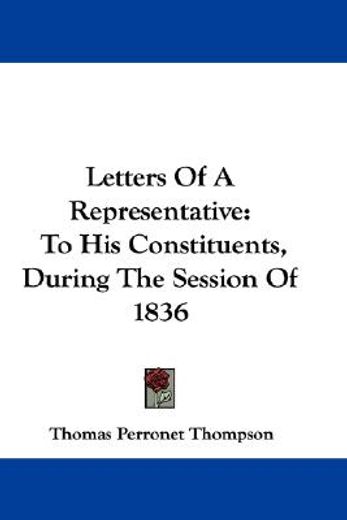 letters of a representative: to his cons
