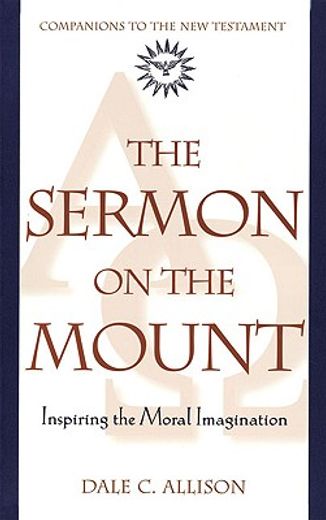 the sermon on the mount,inspiring the moral imagination