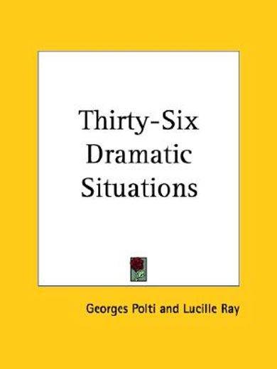 thirty-six dramatic situations 1945