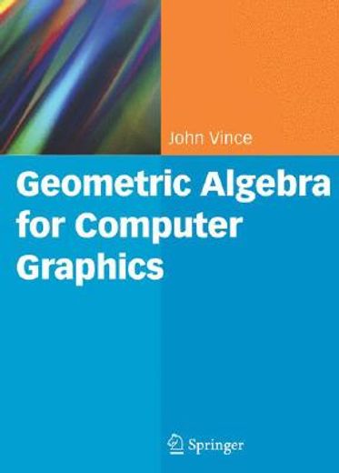 Geometric Algebra for Computer Graphics (en Inglés)