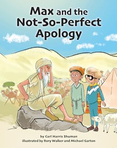 Max and the Not-So-Perfect Apology: Torah Time Travel #3 (en Inglés)