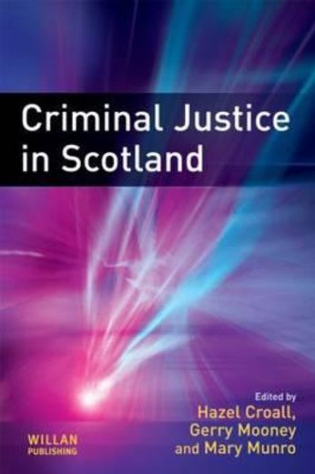 Criminal Justice in Scotland (en Inglés)