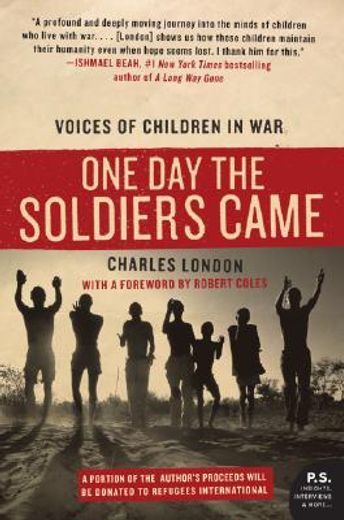 one day the soldiers came,voices of children in war (en Inglés)