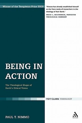 being in action,the theological shape of barth`s ethical vision