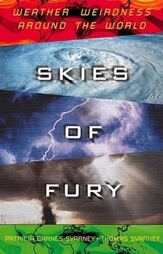 skies of fury,weather weirdness around the world