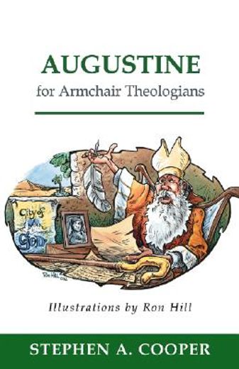 augustine for armchair theologians (en Inglés)