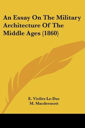 an essay on the military architecture of