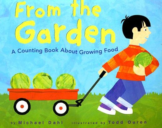from the garden,a counting book about growing food (en Inglés)