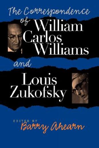 the correspondence of william carlos williams & louis zukofsky