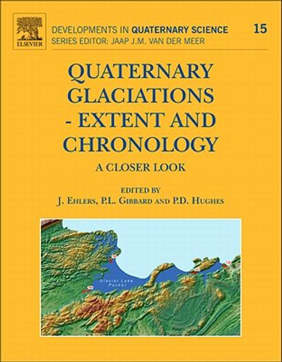 quaternary glaciations,extent and chronology: a closer look